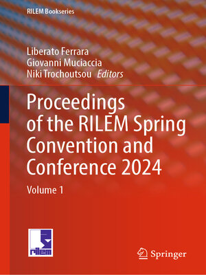 cover image of Proceedings of the RILEM Spring Convention and Conference 2024
